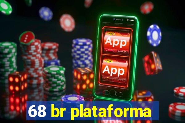 68 br plataforma